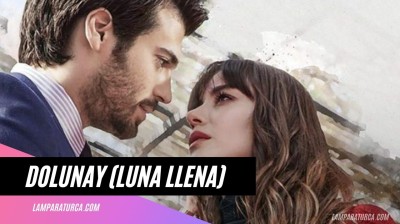 Dolunay/Luna LLena - 1x01 [castellano]